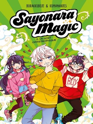 cover image of Sayonara Magic--tome 2--Un sort catastrophique